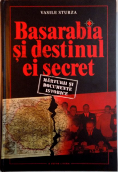 basarabia-si-destinul-ei-secret-marturii-si-documente-istorice-de-vasile-sturza-2016-p95977-01